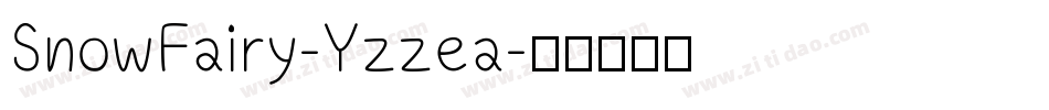 SnowFairy-Yzzea字体转换