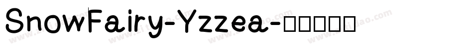 SnowFairy-Yzzea字体转换