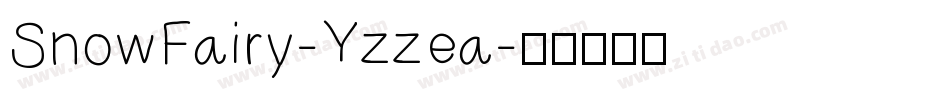 SnowFairy-Yzzea字体转换