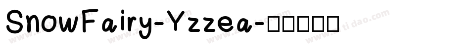 SnowFairy-Yzzea字体转换