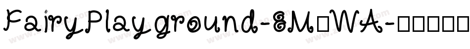 FairyPlayground-8MeWA字体转换