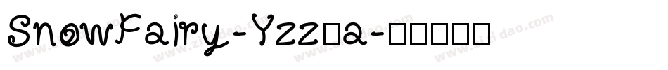 SnowFairy-Yzzea字体转换