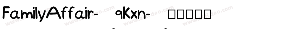 FamilyAffair-9Kxn字体转换