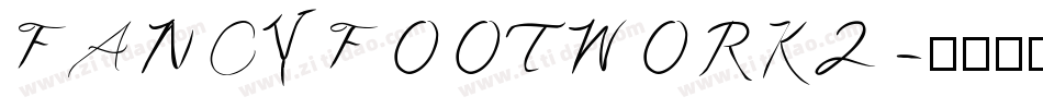 FANCYFOOTWORK2字体转换