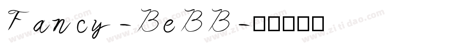 Fancy-BeBB字体转换