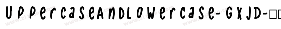 UppercaseAndLowercase-GxJD字体转换