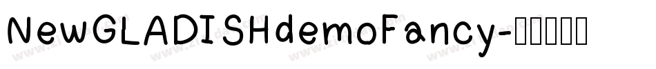 NewGLADISHdemoFancy字体转换