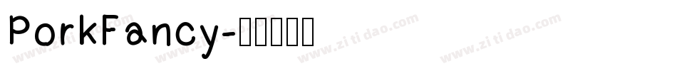 PorkFancy字体转换