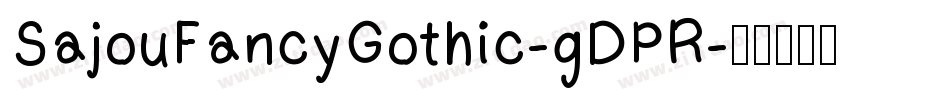 SajouFancyGothic-gDPR字体转换