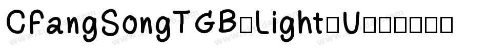 CFangSongTGB-Light-U字体转换