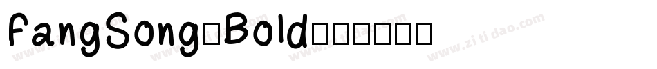 FangSong,Bold字体转换