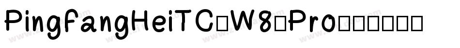PingFangHeiTC-W8-Pro字体转换