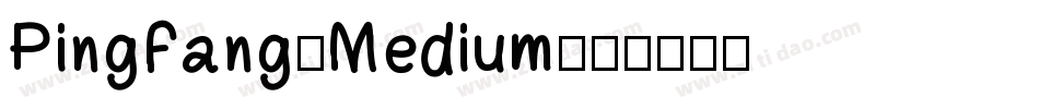 PingFang_Medium字体转换