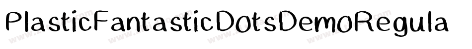 PlasticFantasticDotsDemoRegular-1wdg字体转换