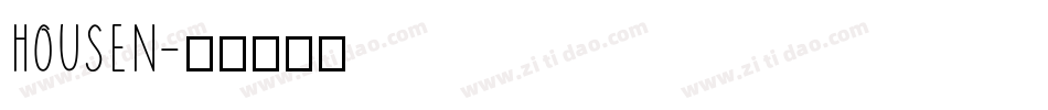 HOUSEN字体转换