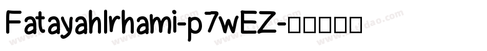 FatayahIrhami-p7wEZ字体转换