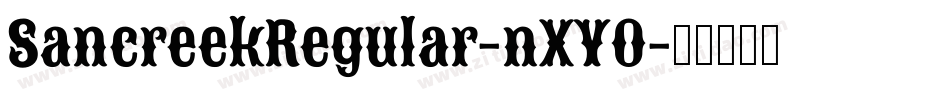 SancreekRegular-nXY0字体转换