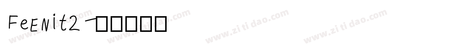 FeENit2字体转换