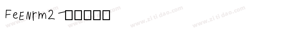 FeENrm2字体转换