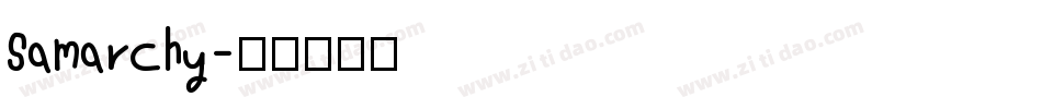 Samarchy字体转换