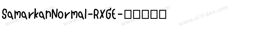 SamarkanNormal-RXGE字体转换