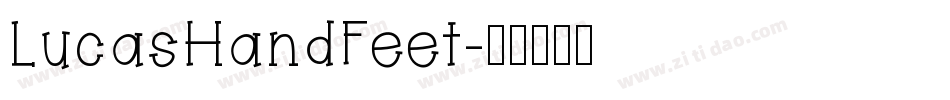 LucasHandFeet字体转换
