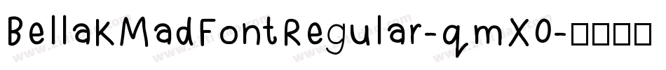 BellaKMadFontRegular-qmX0字体转换