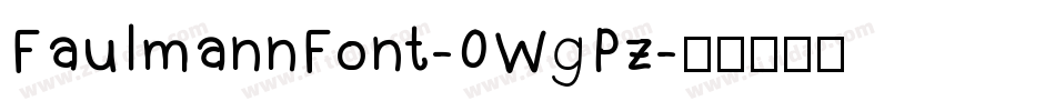 FaulmannFont-0WgPz字体转换
