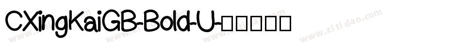 CXingKaiGB-Bold-U字体转换