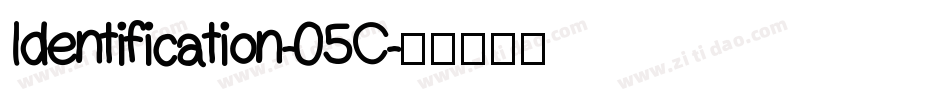 Identification-05C字体转换
