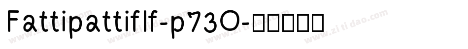Fattipattiflf-p73O字体转换