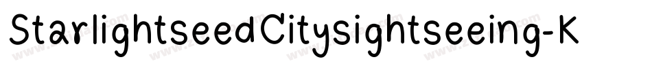 StarlightseedCitysightseeing-K73y字体转换
