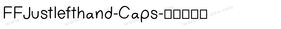 FFJustlefthand-Caps字体转换
