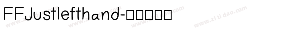 FFJustlefthand字体转换