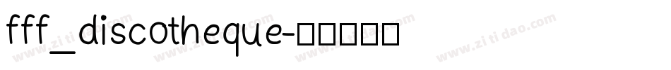 fff_discotheque字体转换