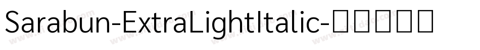 Sarabun-ExtraLightItalic字体转换