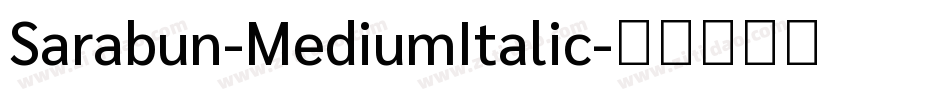 Sarabun-MediumItalic字体转换