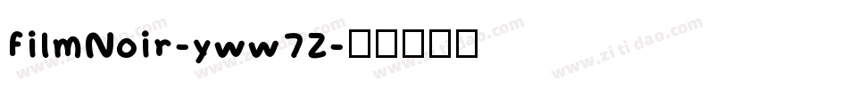 FilmNoir-yww7Z字体转换