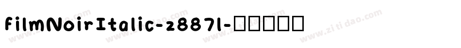 FilmNoirItalic-z887l字体转换