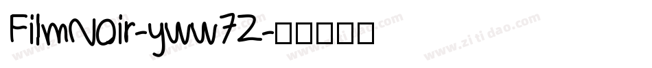 FilmNoir-yww7Z字体转换