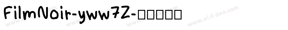 FilmNoir-yww7Z字体转换