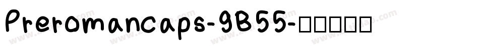 Preromancaps-9B55字体转换
