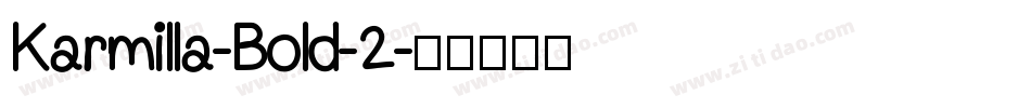 Karmilla-Bold-2字体转换