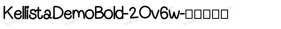 KellistaDemoBold-2Ov6w字体转换
