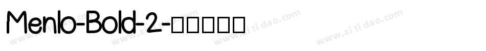 Menlo-Bold-2字体转换