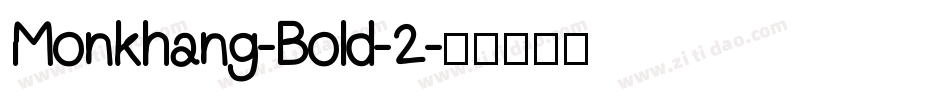 Monkhang-Bold-2字体转换