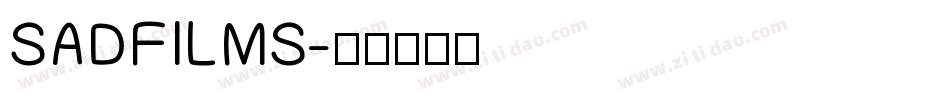 SADFILMS字体转换