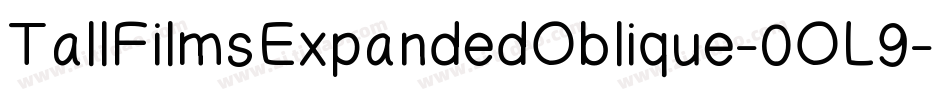 TallFilmsExpandedOblique-0OL9字体转换