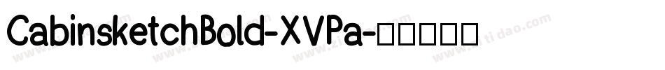 CabinsketchBold-XVPa字体转换
