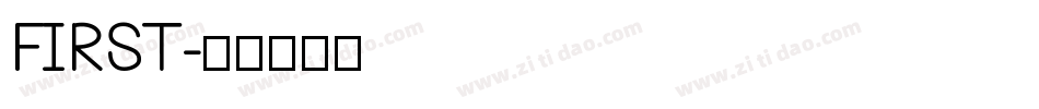 FIRST字体转换
